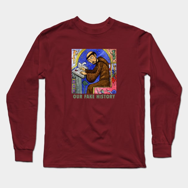 Dark Ages Long Sleeve T-Shirt by Our Fake History